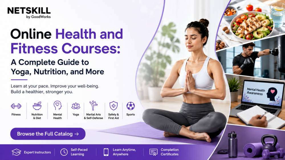 Online Health and Fitness Courses: A Complete Guide to Yoga, Nutrition, and More