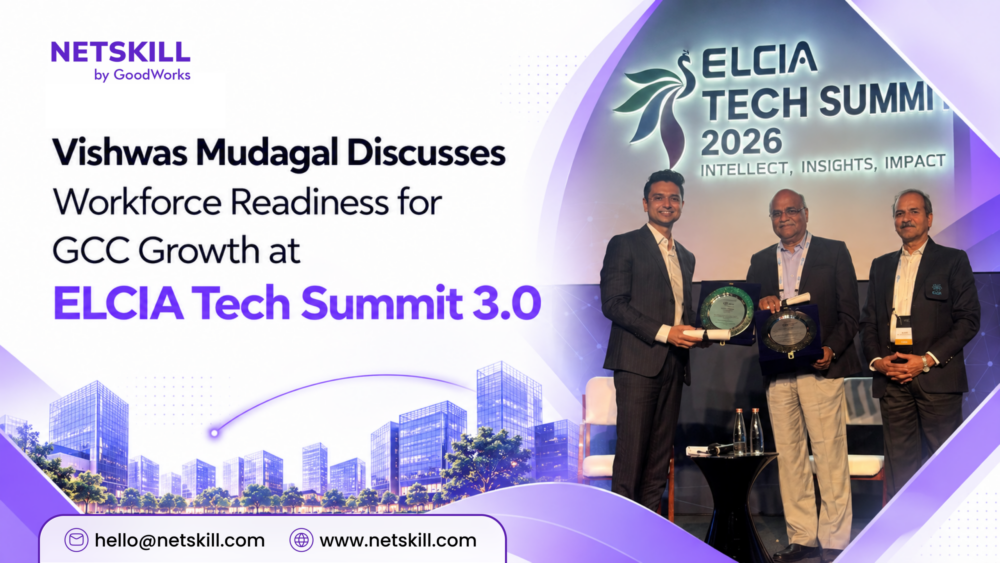 NetSkill Learning: Vishwas Mudagal Discusses Workforce Readiness for GCC Growth at ELCIA Tech Summit 3.0