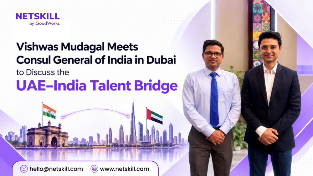 NetSkill Learning: Vishwas Mudagal Meets Consul General of India in Dubai to Discuss the UAE–India Talent Bridge